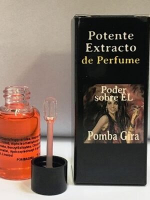 Potente Extracto de Perfume Pomba Gira, Poder sobre el